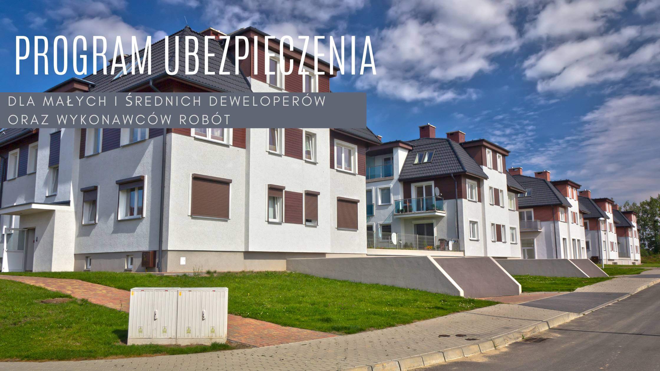 ubezpieczenie dla deweloperów i wykonawców
